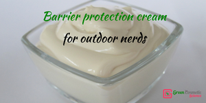 Barrier protection cream for outdoor nerds
